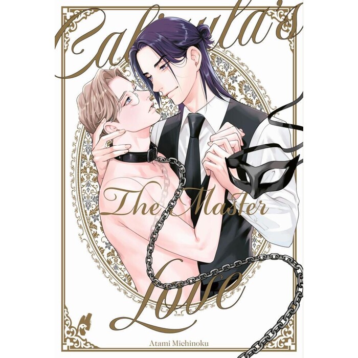 Atami Michinoku: Caligula's Love – The Master - Taschenbuch