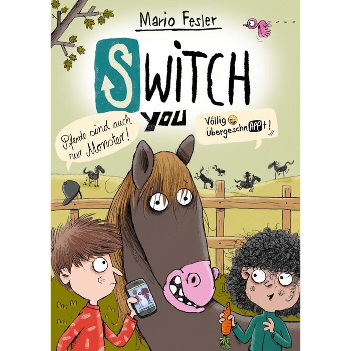 Mario Fesler: SWITCH YOU. Völlig übergeschnAPPt! - gebunden