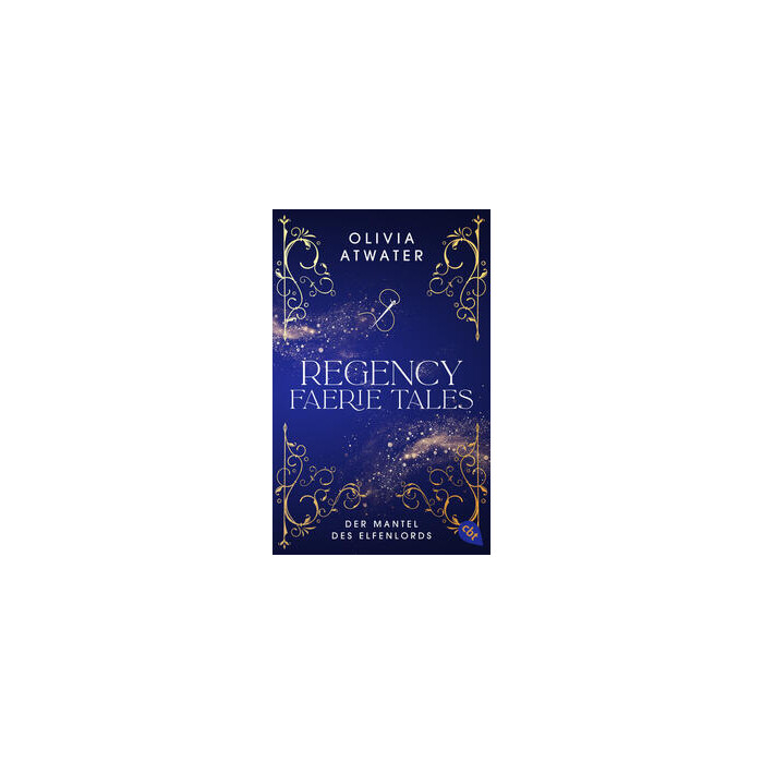 Olivia Atwater: Regency Faerie Tales – Der Mantel des Elfenlords - Taschenbuch
