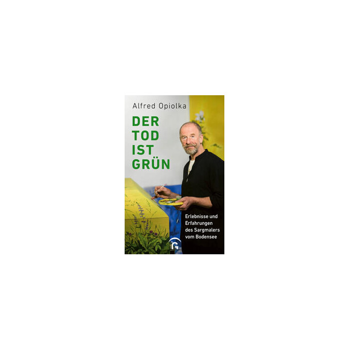 Alfred Josef Opiolka: Der Tod ist grün - Taschenbuch