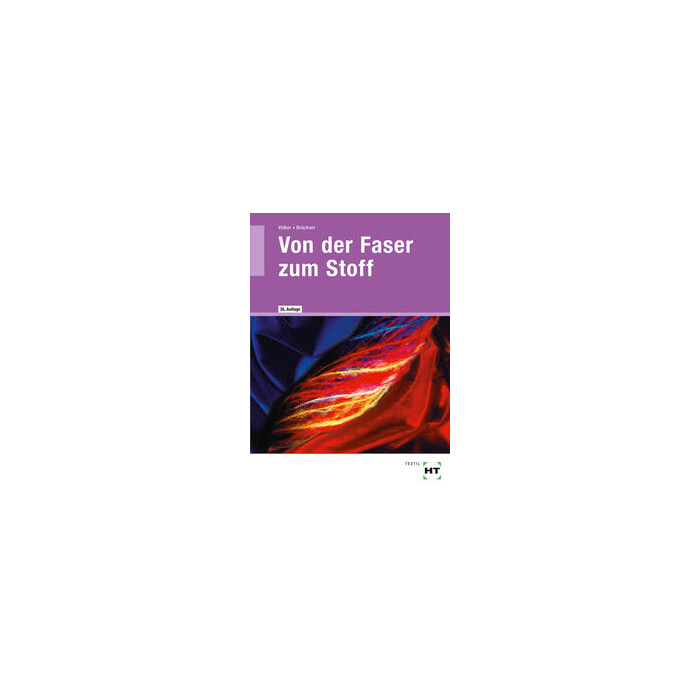 Ursula Völker: Von der Faser zum Stoff - Taschenbuch