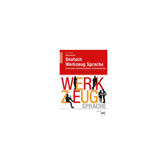 Gabriele Reinhardt: Arbeitsheft Deutsch - Werkzeug Sprache - Taschenbuch