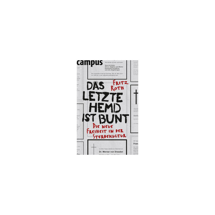 Das letzte Hemd ist bunt - gebunden