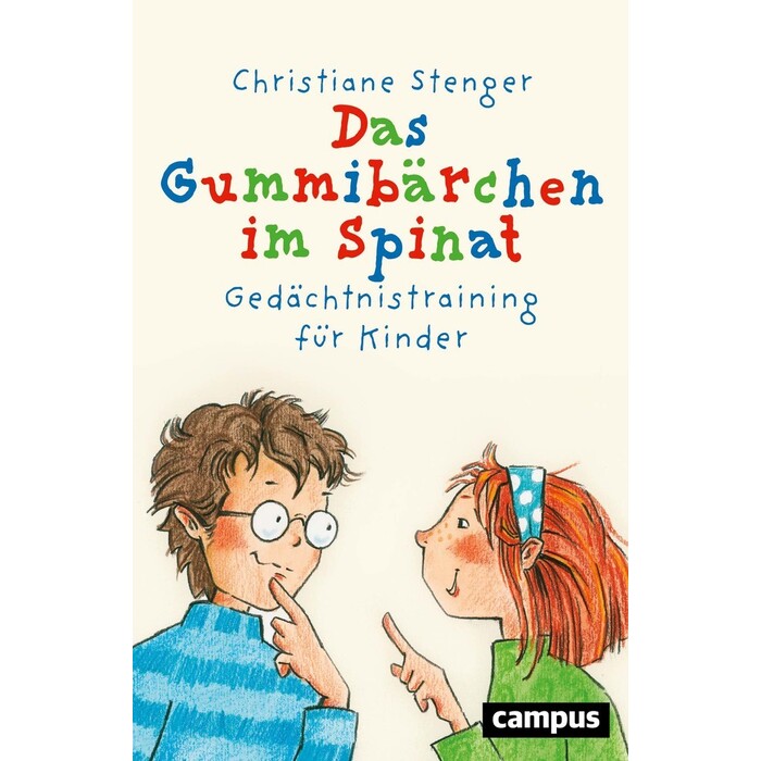 Christiane Stenger: Das Gummibärchen im Spinat - Taschenbuch