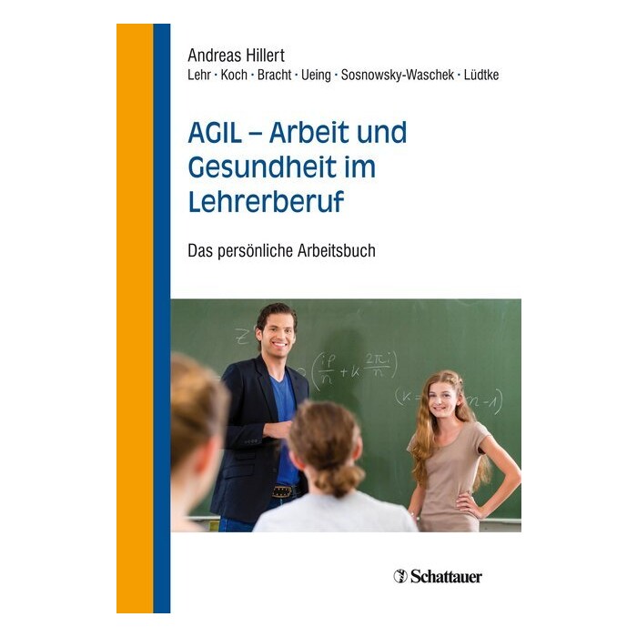 Andreas Hillert: AGIL - Arbeit und Gesundheit im Lehrerberuf - Taschenbuch