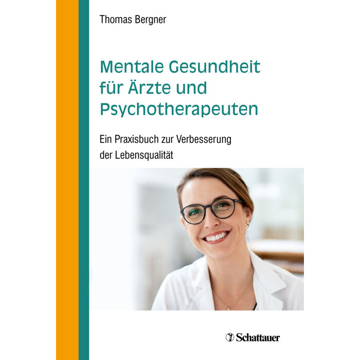 Mentale Gesundheit für Ärzte und Psychotherapeuten - Taschenbuch