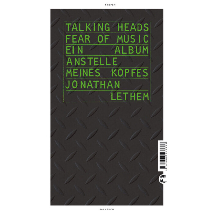 Jonathan Lethem: Talking Heads - Fear Of Music - gebunden