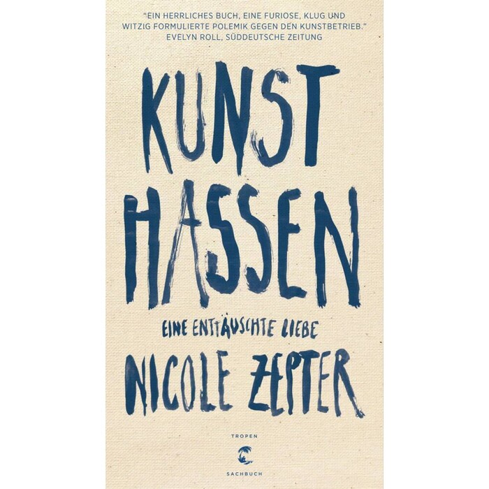 Nicole Zepter: Kunst hassen - Taschenbuch