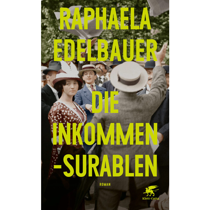 Raphaela Edelbauer: Die Inkommensurablen - gebunden