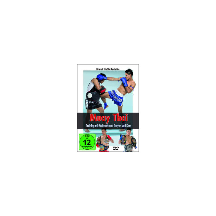 Christoph Delp: Muay Thai - Training mit Weltmeistern: Saiyok und Kem, DVD-Video - DVD