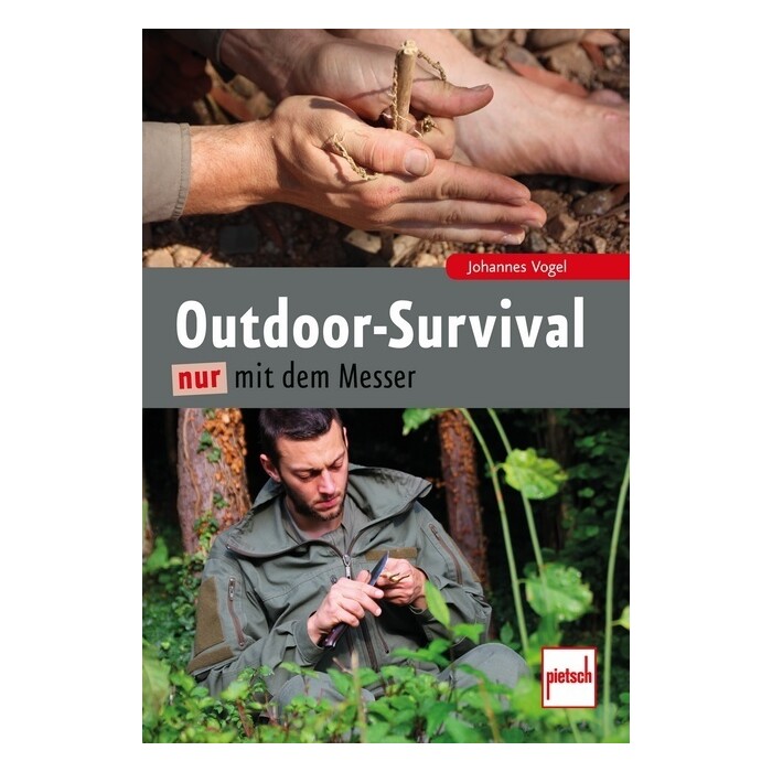 Johannes Vogel: Outdoor-Survival nur mit dem Messer - Taschenbuch