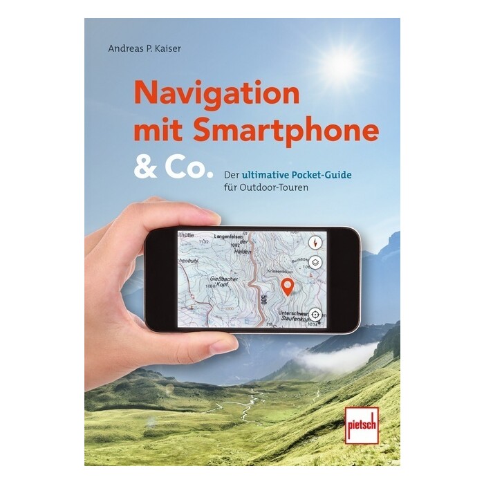 Andreas Paul Kaiser: Navigation mit Smartphone & Co. - Taschenbuch