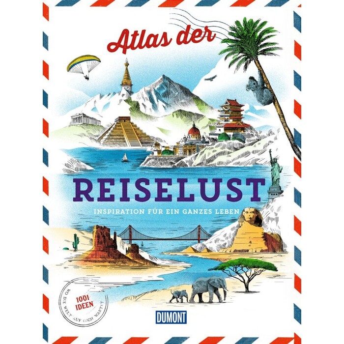 Philippe Gloaguen: DUMONT Bildband Atlas der Reiselust - gebunden