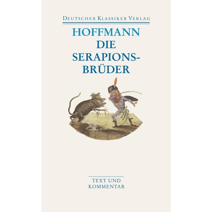 E. T. A. Hoffmann: Die Serapionsbrüder - Taschenbuch