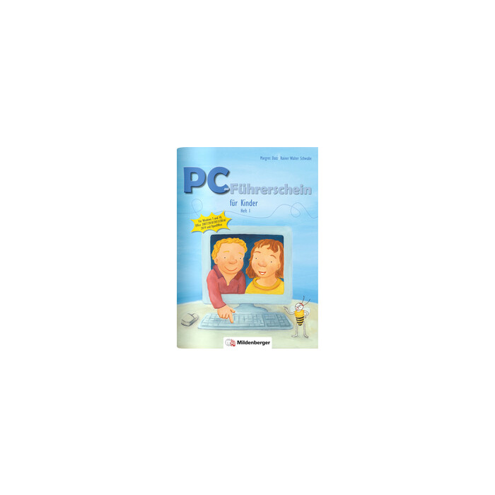PC-Führerschein für Kinder - Arbeitsheft 1. H.1 - geheftet