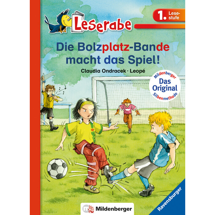 Claudia Ondracek: Die Bolzplatz-Bande macht das Spiel! - gebunden