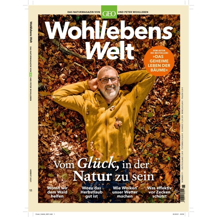 Peter Wohlleben: Wohllebens Welt / Wohllebens Welt 11/2021 - Vom Glück, in der Natur zu sein - geheftet