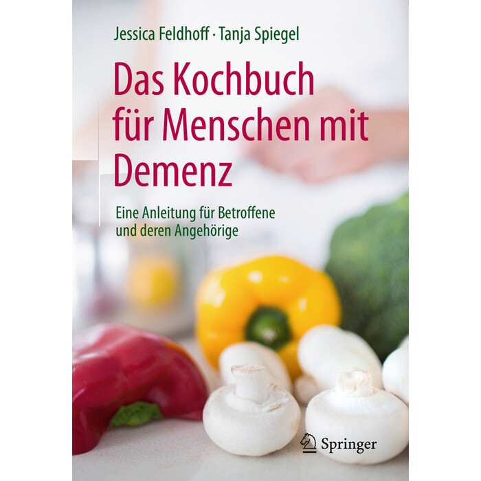 Tanja Spiegel: Das Kochbuch für Menschen mit Demenz - Taschenbuch