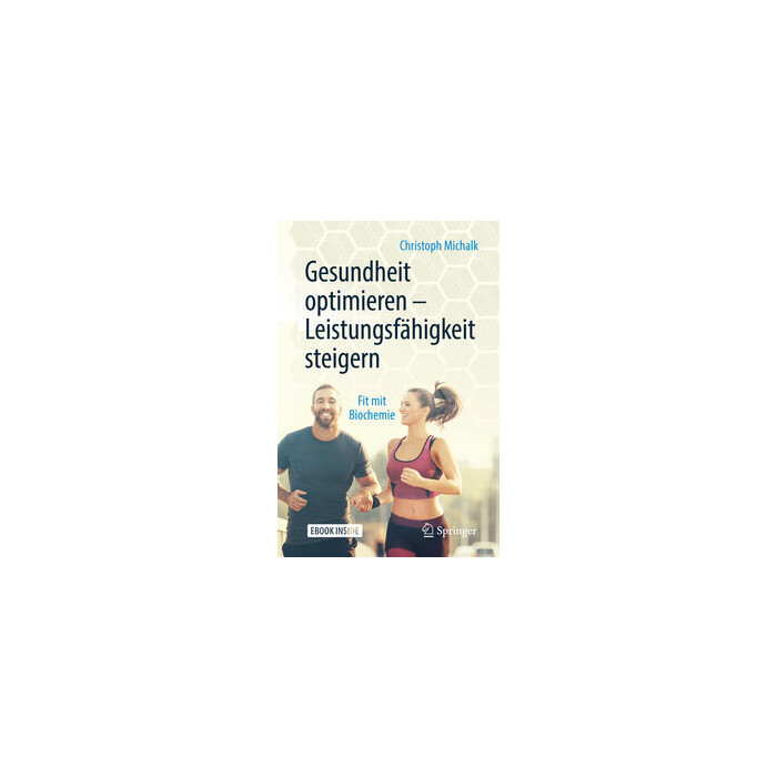 Gesundheit optimieren – Leistungsfähigkeit steigern
