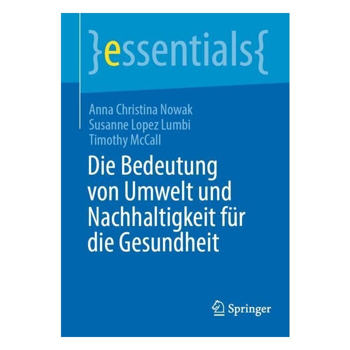 Die Bedeutung von Umwelt und Nachhaltigkeit für die Gesundheit - Taschenbuch