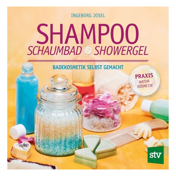 Ingeborg Josel: Shampoo, Schaumbad, Showergel - gebunden