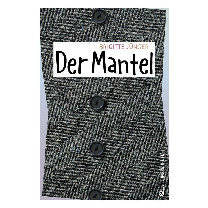 Brigitte Jünger: Der Mantel - gebunden