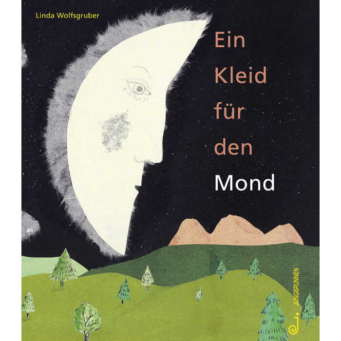 Linda Wolfsgruber: Ein Kleid für den Mond - gebunden
