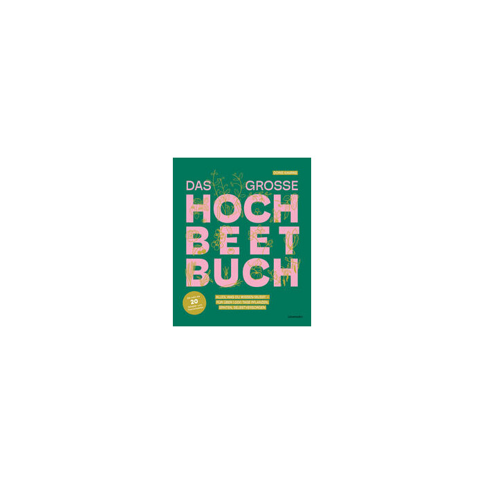 Doris Kampas: Das große Hochbeet-Buch - gebunden