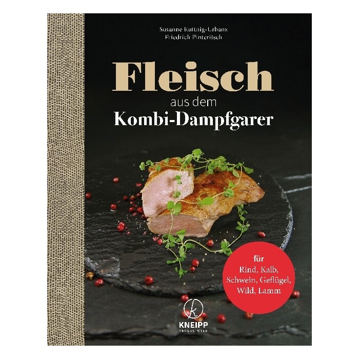 Friedrich Pinteritsch: Fleisch aus dem Dampfgarer - gebunden