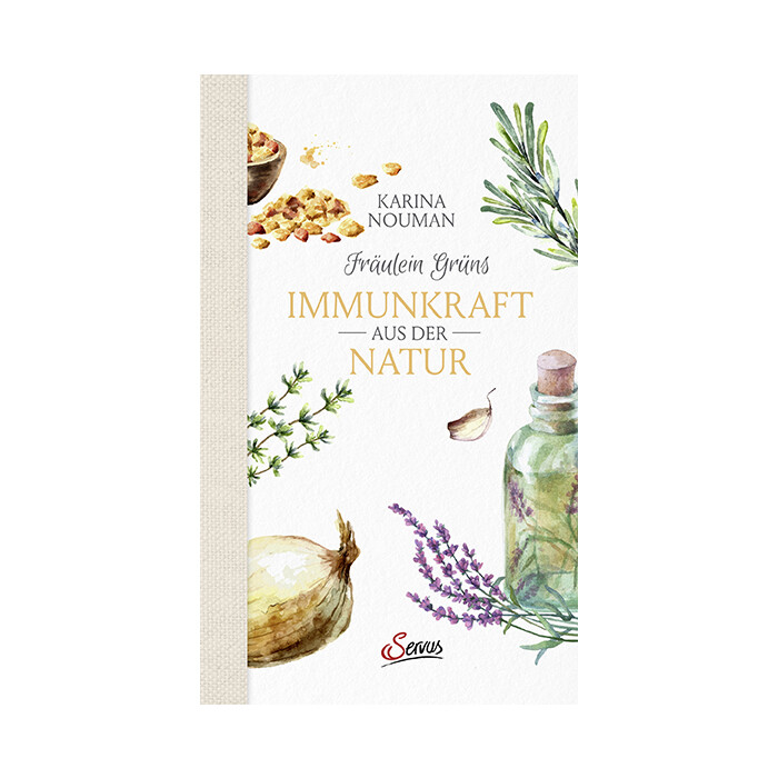 Karina Nouman: Fräulein Grüns Immunkraft aus der Natur - gebunden