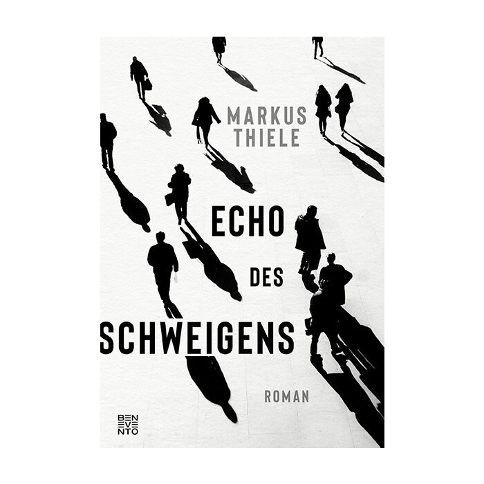 Markus Thiele: Echo des Schweigens - gebunden