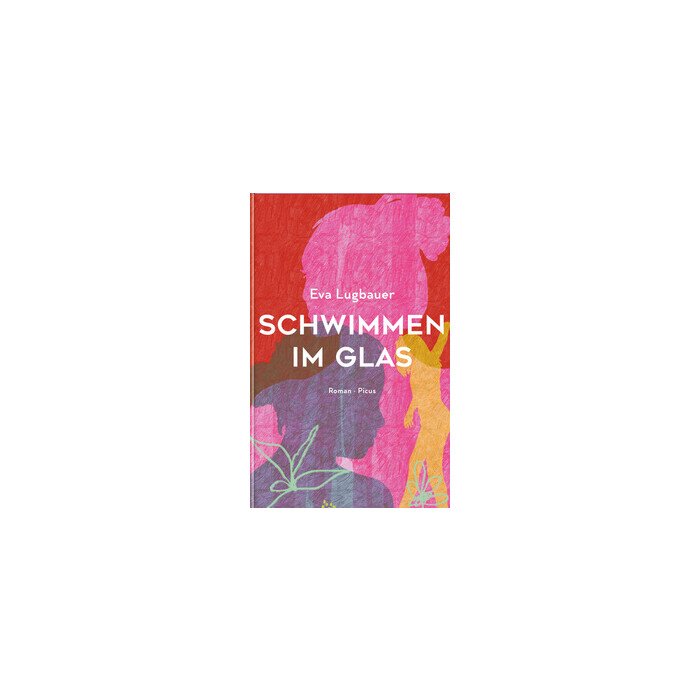 Eva Lugbauer: Schwimmen im Glas - gebunden