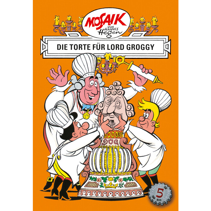 Die Digedags - Die Torte für Lord Groggy - gebunden