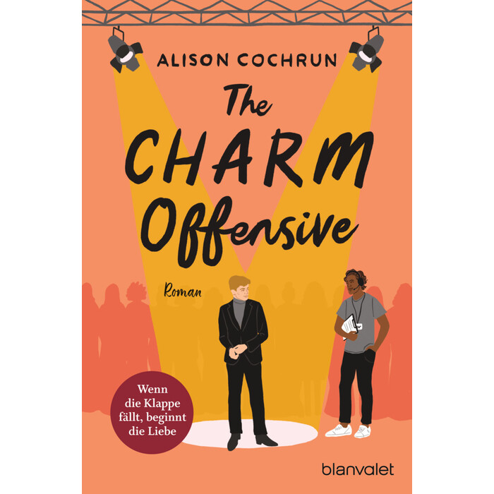 Alison Cochrun: The Charm Offensive - Wenn die Klappe fällt, beginnt die Liebe - Taschenbuch
