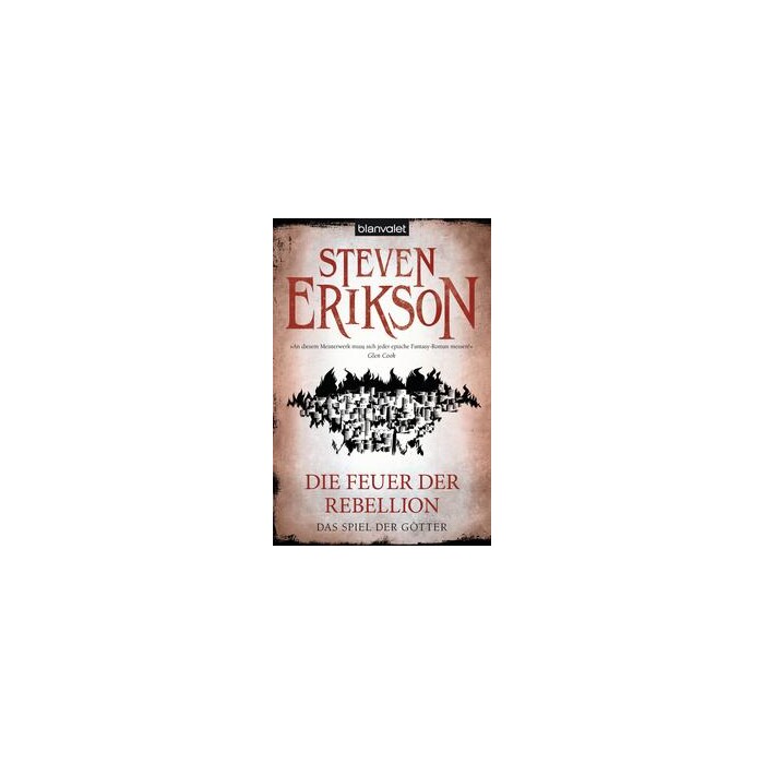 Steven Erikson: Das Spiel der Götter - Die Feuer der Rebellion - Taschenbuch