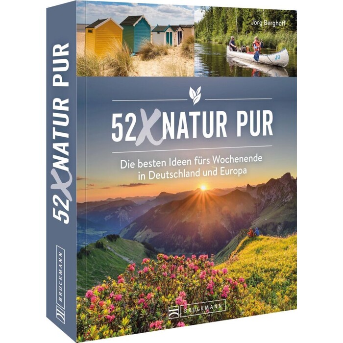Jörg Berghoff: 52 x Natur pur - Taschenbuch