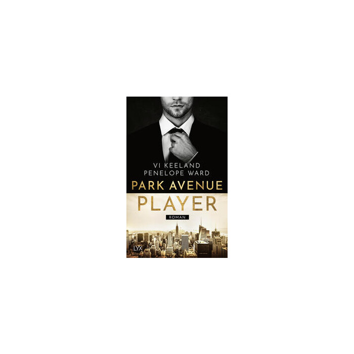 Vi Keeland: Park Avenue Player - Taschenbuch