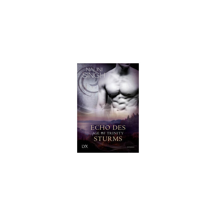 Nalini Singh: Age of Trinity - Echo des Sturms - Taschenbuch