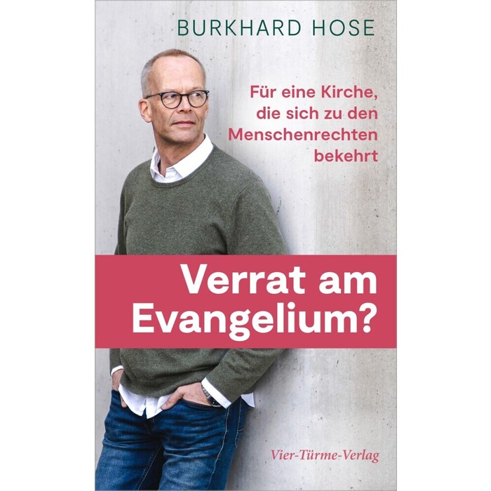 Burkhard Hose: Verrat am Evangelium?