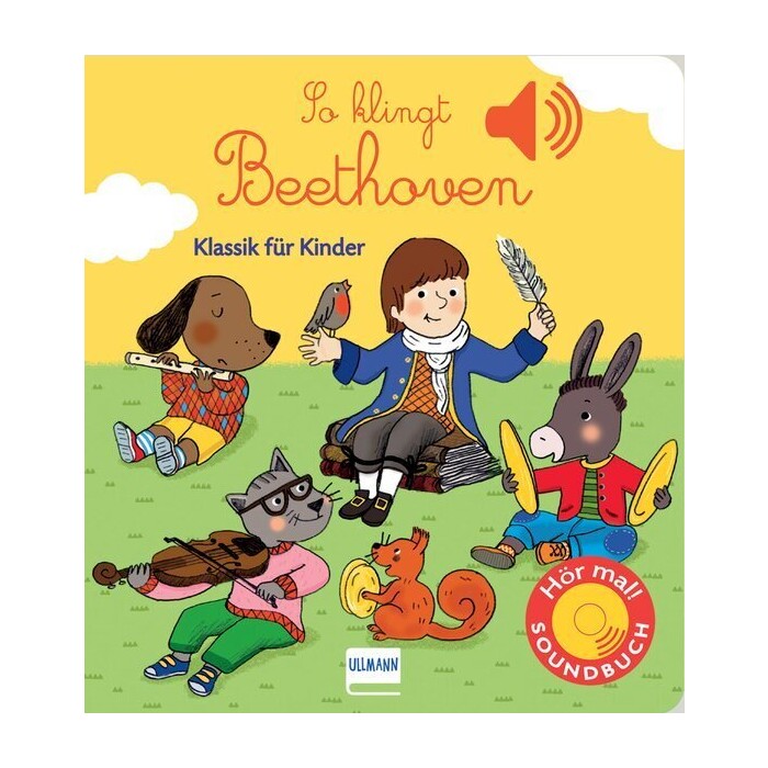 Emilie Collet: So klingt Beethoven, m. Soundeffekten - gebunden