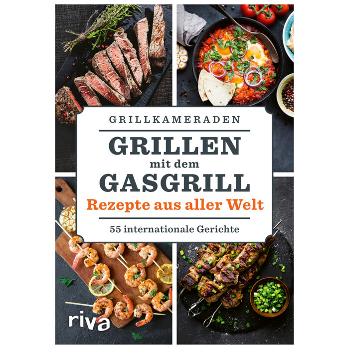 Grillen mit dem Gasgrill – Rezepte aus aller Welt - Taschenbuch