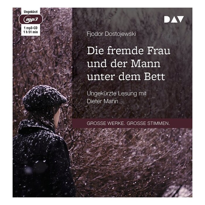Fjodor M. Dostojewskij: Die fremde Frau und der Mann unter dem Bett, 1 Audio-CD, 1 MP3 - CD