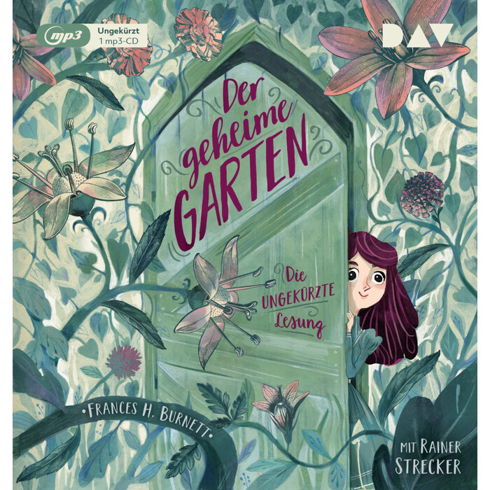 Frances H. Burnett: Der geheime Garten, 1 Audio-CD, 1 MP3 - CD