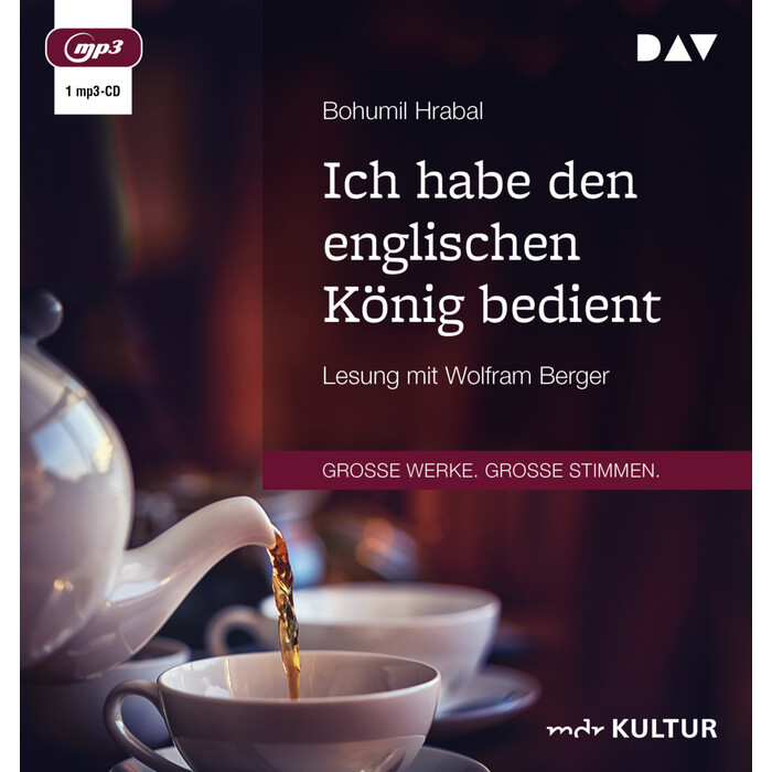 Bohumil Hrabal: Ich habe den englischen König bedient, 1 Audio-CD, 1 MP3 - CD