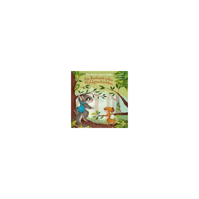Sabine Bohlmann: Ein Rucksack voller Waldgeschichten, 2 Audio-CD - CD