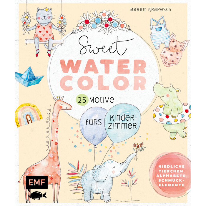 Margit Krapesch: Sweet Watercolor - 25 Motive fürs Kinderzimmer malen - Taschenbuch