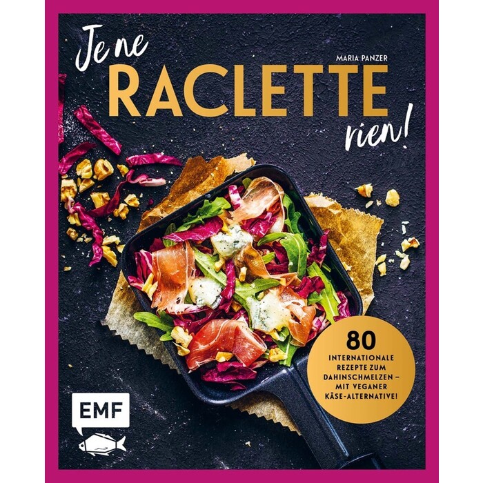 Maria Panzer: Je ne Raclette rien! - gebunden