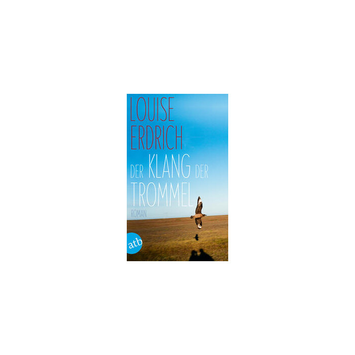 Louise Erdrich: Der Klang der Trommel - Taschenbuch