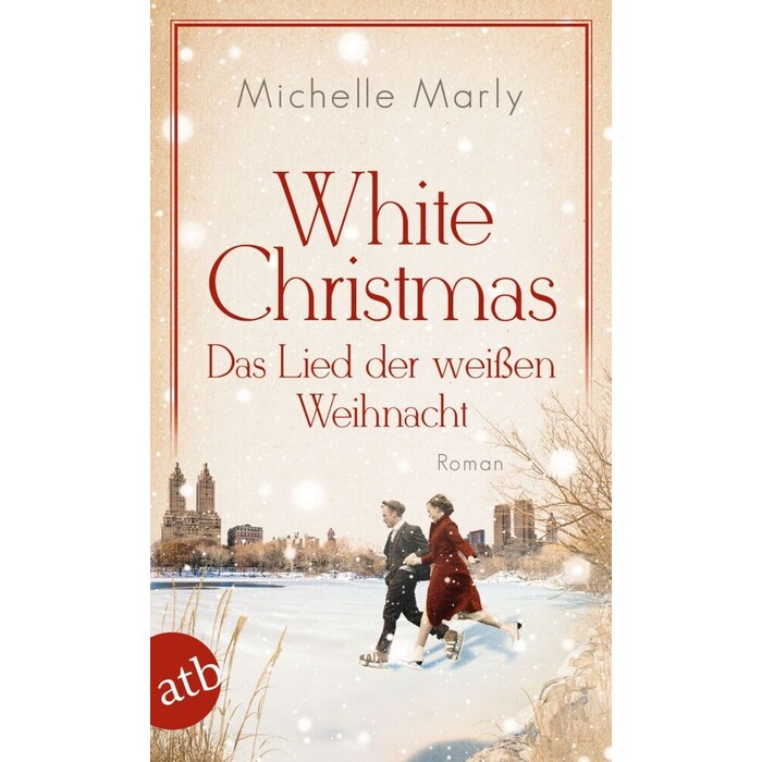 Michelle Marly: White Christmas - Das Lied der weißen Weihnacht - Taschenbuch