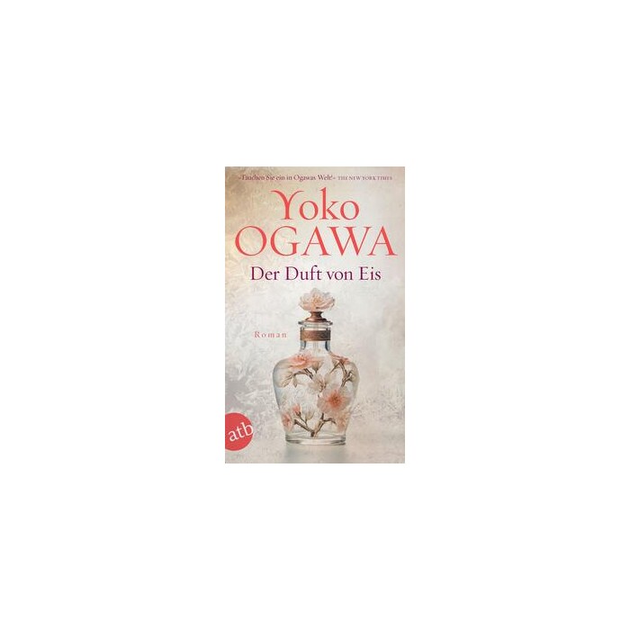 Yoko Ogawa: Der Duft von Eis - Taschenbuch